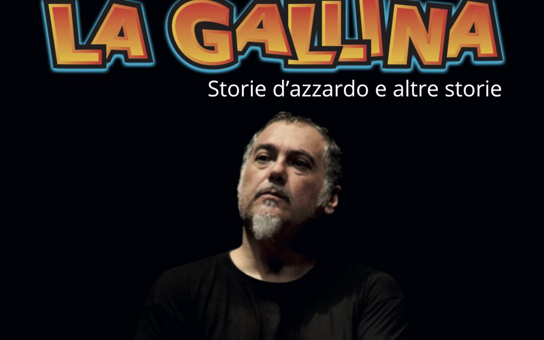 La gallina – sabato 22 maggio ore 19.00