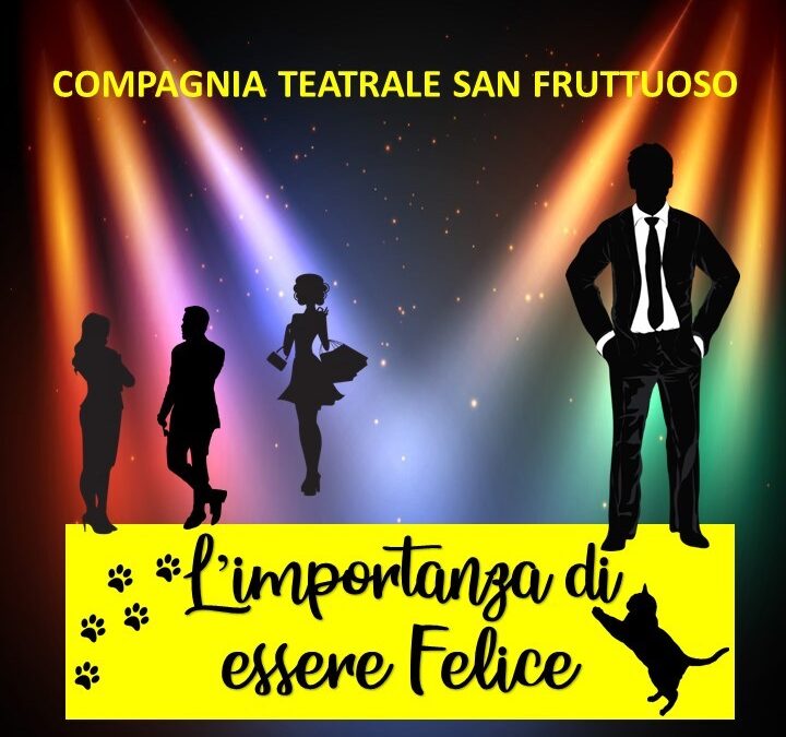 L’importanza di essere Felice – domenica 28 maggio ore 18.00 – rassegna Luciana Costantino 2023 – la premiazione